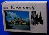 kniha Naše mestá , Mladé letá 1984