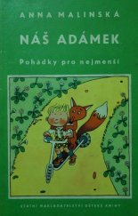 kniha Náš Adámek Pohádky pro nejmenší : Pro předškolní věk, SNDK 1960