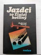 kniha Jazdci zo Zlatej kotliny 2., Obzor 1971