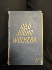 kniha Dílo Jiřího Wolkera II, Václav Petr v Praze II. 1930