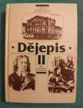 kniha Dějepis II pro druhý ročník gymnázia, SPN 1986