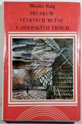 kniha Průzkum větrných mlýnů v Oderských vrších, Profil 1979