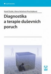 kniha Diagnostika a terapie duševních poruch, Grada 2010