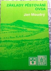 kniha Základy pěstování ovsa, Institut výchovy a vzdělávání ministerstva zemědělství České republiky 1993