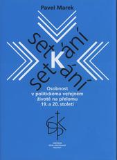 kniha Setkání osobnost v politickém a veřejném životě na přelomu 19. a 20. století, Pro Centrum dějin křesťanské politiky na katedře historie Filozofické fakulty Univerzity Palackého v Olomouci vydalo nakl. Gloria 2010