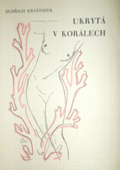 kniha Ukrytá v korálech, Fond Roberta Lva Nováka při České akademii věd a umění 1941