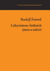 kniha Labyrintem vlastních jmen a nářečí, Host 2017