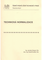 kniha Technická normalizace, ČVUT 2008