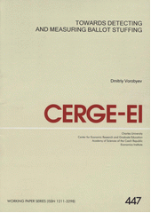 kniha Towards detecting and measuring ballot stuffing, CERGE-EI 2011