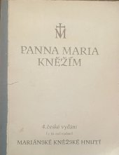 kniha Panna Maria kněžím, Mariánské kněžské hnutí 1990