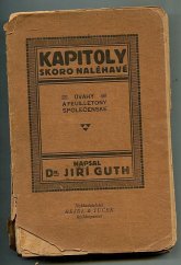 kniha Kapitoly skoro naléhavé Úvahy a feuilletony společenské, Hejda a Tuček 1919