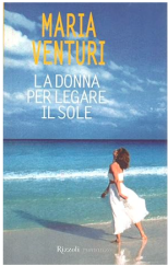 kniha Donna Per Legare IL Sole, RCS Libri 1999