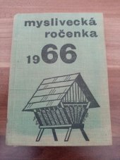 kniha Myslivecká ročenka 1966, Státní zemědělské nakladatelství v Praze 1965