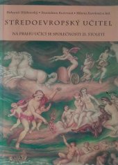 kniha Středoevropský učitel Na prahu učící se společnosti 21. století, Konvoj 2000