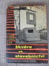 kniha Škvára ve stavebnictví Určeno techn. a inž. prac. na úpravě škváry a prac. ve stavební projekci a výrobě, SNTL 1960