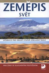 kniha Zeměpis svět : pro druhý stupeň základního vzdělávání pro žáky se sluchovým postižením, Fortuna 2011