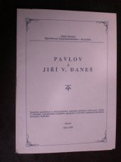 kniha Pavlov a Jiří V.  Daneš, Pavlov 1990