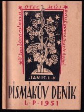 kniha Písmákův deník l.p. 1951  evangelická ročenka, věnovaná pravidelným čtenářům Písma svatého na rok Páně 1951, Jednota písmáků v ČSR 1951