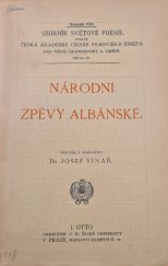 kniha Národní zpěvy albánské, J. Otto 1911