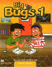 kniha Big Bugs 1 Pupil's Book, Macmillan Education 2019