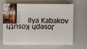 kniha Joseph Kosuth Ilya Kabakov: Koridor dvoch banalít výstava Považská galéria umenia v Žiline (14.10.-24.11.1996), Sorosovo centrum súčasného umenia 1996