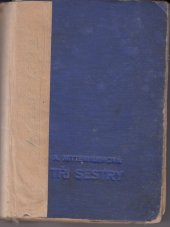 kniha Tři sestry dívčí román, Jos. R. Vilímek 1923