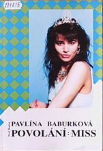 kniha Povolání: Miss (Pavlína Baburková), Pikolo 1994
