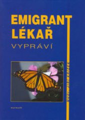 kniha Emigrant lékař vypráví, Sursum 2003