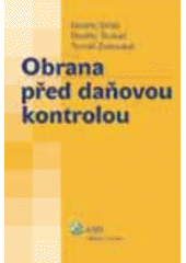 kniha Obrana před daňovou kontrolou, ASPI  2006