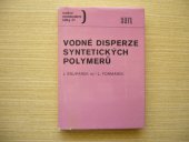 kniha Vodné disperze syntetických polymerů, SNTL 1979