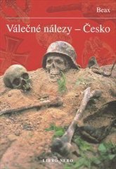 kniha Válečné nálezy - Česko (1), Libro Nero 2011