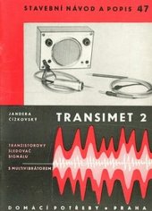 kniha Transimet 2 Tranzistorový sledovač signálu s multivibrátorem, Domácí potřeby 1967