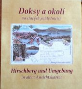 kniha Doksy a okolí na starých pohlednicích = Hirschberg und Umgebung in alten Ansichtskarten, Baron 2009