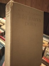 kniha Tři barvy doby, Topičova edice 1939