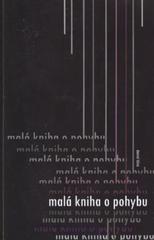 kniha Malá kniha o pohybu, Vlastimil Johanus 2010