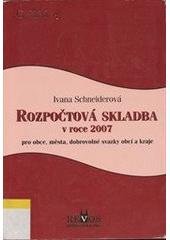 kniha Rozpočtová skladba v roce 2007 pro obce, města, dobrovolné svazky obcí a kraje, REVOS-L 2006