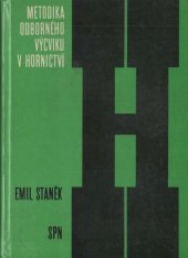 kniha Metodika odborného výcviku v hornictví, SPN 1968