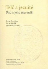 kniha Telč a jezuité Řád a jeho mecenáši, Historický ústav 2020