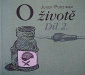 kniha O životě díl II., Josef Podzimek 2020