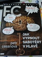 kniha FC Pracovní Magazín Jak Vypnout Sabotéry V Hlavě, First Class Publishing  2019