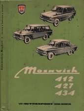 kniha Automobily Moskvich, typ 412, 427, 434 Návod k obsluze a údržbě, Avtoeksport SSSR 1974