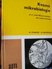 kniha Kvasná mikrobiologie pro 3. roč. SPŠ potravinářských, obor kvasná technologie, SNTL 1986
