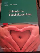 kniha Chinesische Bauchakupunktur, Elsevier 2008