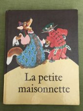 kniha La petite maisonnette, editions du progrés 1975