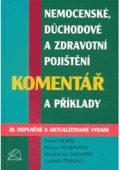 kniha Nemocenské, důchodové a zdravotní pojištění komentář a příklady, Polygon 2003