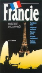 kniha Francie Monako : průvodce do zahraničí, Olympia 1998
