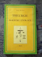 kniha Theurgie magické evokace, Trigon 1991