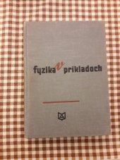 kniha Fyzika v príkladoch Sbírka příkladů pro vysoké školy technického typu, Alfa 1971