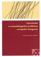 kniha Teoretické a metodologické problémy evropské integrace, Periplum 2007