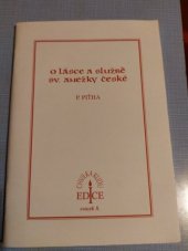 kniha O lásce a službě sv. Anežky České, Poustevník v nakl. Studio Gabreta 2002